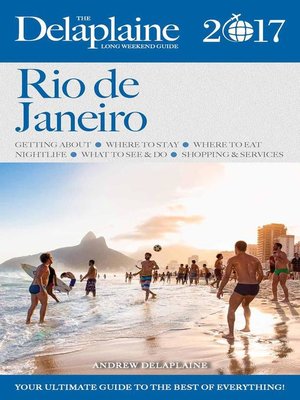 cover image of Rio de Janeiro --The Delaplaine 2017 Long Weekend Guide